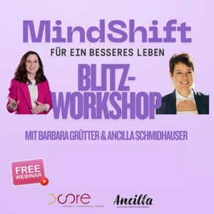 Mindshift Blitz-Workshops - Hol dir mehr Infos und erste Impulse in unseren kostenlosen, einstündigen Online-💥Blitzworkshops💥. Lerne uns als Trainerinnen kennen und bekomme die Antworten, die du brauchst.